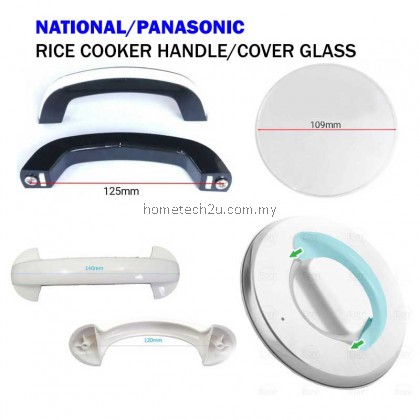 National Panasonic Rice Cooker Handle cover Glass Pemegang periuk Nasi for 1.0L /1.8L /2.8L / 3.6L