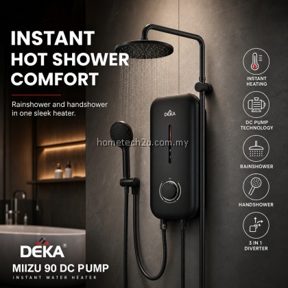 DEKA MIIZU 90 DC Pump Electric Instant Water Heater Rain Shower Hand Shower 4.5kW SIRIM Magnesium Black DEKA MIIZU 90 DC Pump Electric Instant Water Heater Rain Shower Hand Shower 4.5kW SIRIM Magnesium Black