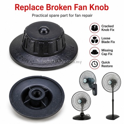 Sharp Fan Blade Knob Cap Lock Spare Part Replacement 12 16 Inch Table Stand Wall Fan PJT PJS PJW Series Malaysia MY